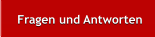 Fragen und Antworten Fragen und Antworten
